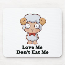 Love Me Don't Eat Me Sheep Design Mouse Pads