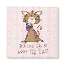 Love Me, Love My Cat Fridge Magnets