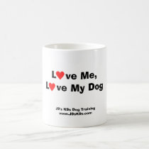 Love me, love my dog Mug by j9sk9s Love me, love my dog Mug