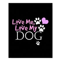 Love Me, Love My Dog (Pink) posters
