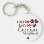 Love Me, Love My German Shepherd Key Chains