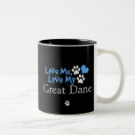 Love Me, Love My Great Dane Coffee Mugs