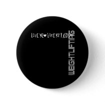 Love Me - Love My Passion - Weightlifting buttons by Mall4MyLife Love Me - Love My Passion - Weightlifting buttons