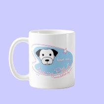 Love me...Love my Pitbull! Coffee Mug mugs