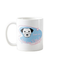 Love me...Love my Pitbull! Coffee Mug