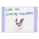 Love Me, Love My Roosters cards