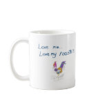 Love Me, Love My Roosters Love Me, Love My Roosters