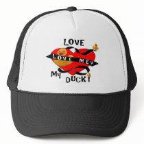 Love Me? Love My RUBBER Duckie! hats