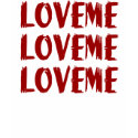 Love Me t-shirts