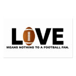 Love Means Nothing to a Football Fan Business Card Templates