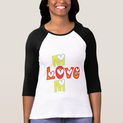 Love Mom T-shirts by zazzleproducts1
