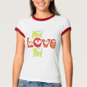 Love Mom T-shirts