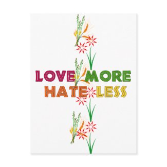 Love More Hate Less postcard