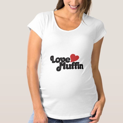 Love Muffin Maternity T-Shirt