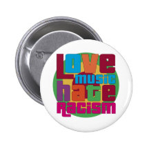 Love Music Hate Racism Pinback Buttons