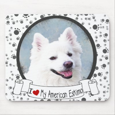 Love MY American Eskimo Mouse Pad by nextstopitaly