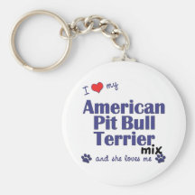 Love My American Pit Bull Terrier Mix (Female Dog) Key Chain