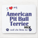 Love My American Pit Bull Terrier Mix (Female Dog) Mouse Pads