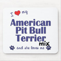 Love My American Pit Bull Terrier Mix (Female Dog) Mouse Pads