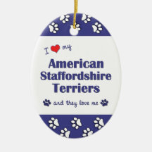 Love My American Staffordshire Terriers (Multiple) Christmas Tree Ornaments
