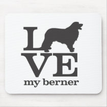 Love my Bernese Mountain Dog Mouse Pad
