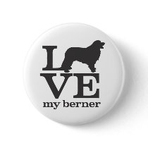Love my Bernese Mountain Dog Pinback Button