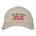 Love My Country Fear My President embroidered hats