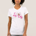 Love my Dog t-shirts by angeldazie Love my Dog t-shirts