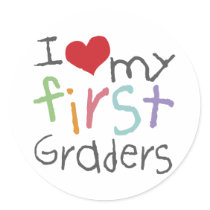 Love My First Graders stickers