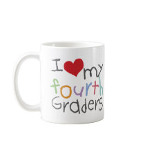 Love My Fourth Graders mugs