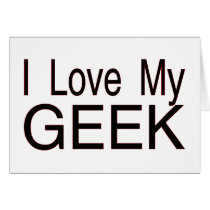 Love My Geek cards