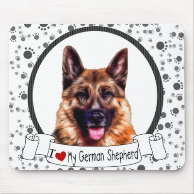Love MY German Shepherd Mousepad by nextstopitaly