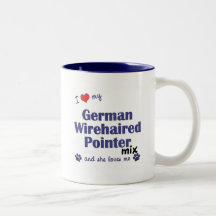 Love My German Wirehaired Pointer Mix (Female Dog) Mug