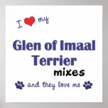 Love My Glen of Imaal Terrier Mixes (They) Poster