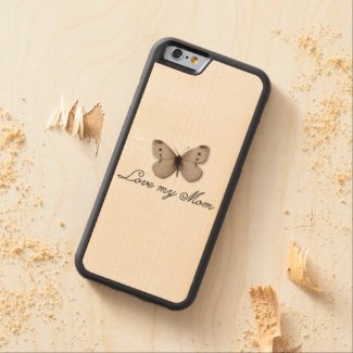 love my mom butterfly carved® maple iPhone 6 bumper case