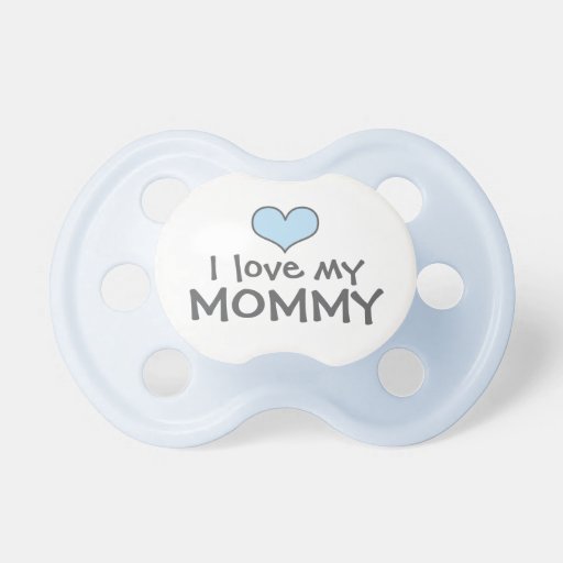 Love My Mommy Custom Baby Pacifier in Blue Zazzle