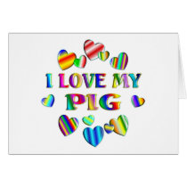 Love My Pig Card
