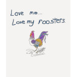 Love my roosters Love my roosters