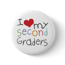 Love My Second Graders buttons