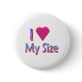Love My Size Pins