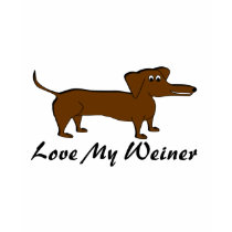 Love My Weiner Dog Gifts and Apparel t-shirts by janbalaya Love My Weiner Dog Gifts and Apparel t-shirts