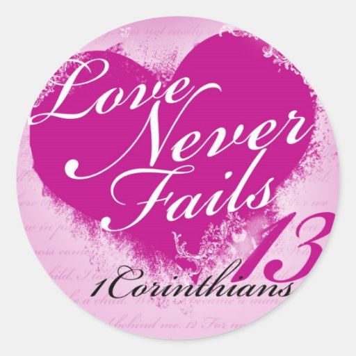 Love Never Fails - 1 Corinthians 13 Sticker
