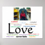 Love Never Fails Poster (Non Couple) 14 x 11