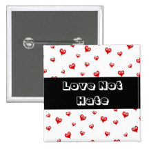 Love Not Hate Red Hearts Button Pin