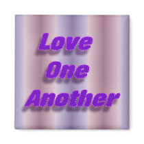 Love One Another magnets