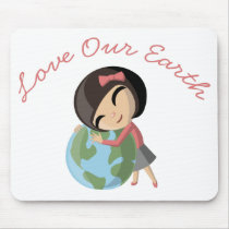 "Love Our Earth" Emily Mousepad by ButtermilkBiscuits "Love Our Earth" Emily Mousepad