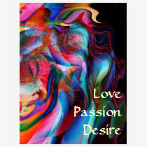 Love Passion Desire t-shirts