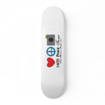 Love, Peace, Fame Skate Board