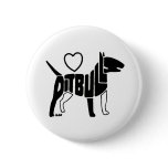 LOVE PITBULLS BUTTON