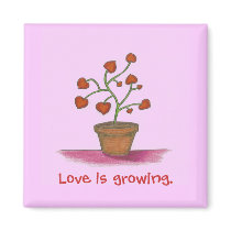 Love plant, love is growing Magnet by jduncan29 Love plant, love is growing Magnet